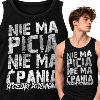 TANK TOP NA SIŁOWNIĘ NIE MA PICIA 2